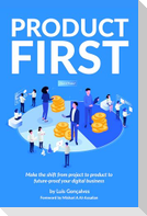 Product First