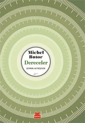 Butor, Michel. Dereceler. Kirmizikedi Yayinevi, 2021.