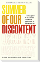 Summer of Our Discontent