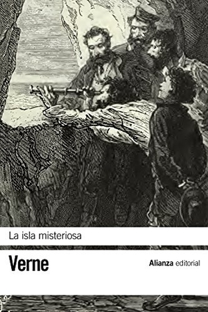 Julio Verne. La isla misteriosa. Alianza Editorial, 2014.