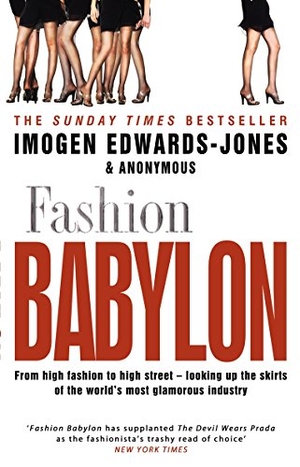 Edwards-Jones, Imogen. Fashion Babylon. Penguin Random House UK, 2007.