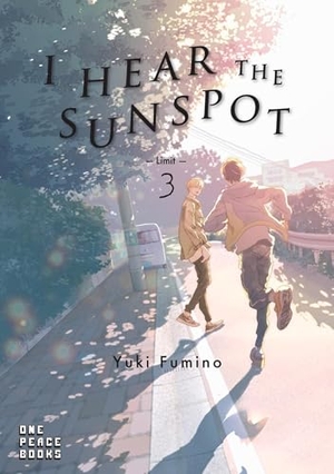 Fumino, Yuki. I Hear the Sunspot: Limit Volume 3. One Peace Books, 2021.