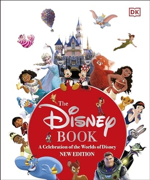 Fanning, Jim / Tracey Miller-Zarneke. The Disney Book New Edition - A Celebration of the World of Disney: Centenary Edition. Dorling Kindersley Ltd., 2023.