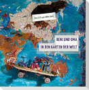 Beni und Oma in den Gärten der Welt