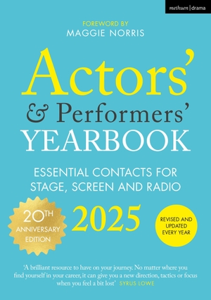 Actors' and Performers' Yearbook 2025. Bloomsbury Publishing plc, 2024.