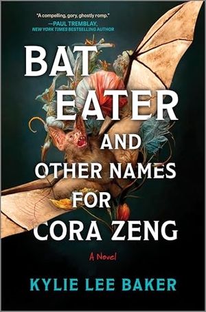 Baker, Kylie Lee. Bat Eater and Other Names for Cora Zeng - A Darkly Funny, Gory, and Ghostly Horror Novel. Mira Books, 2025.