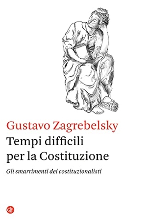 Zagrebelsky, Gustavo. Tempi difficili per la Costituzione. Gli smarrimenti dei costituzionalisti. Laterza, 2023.
