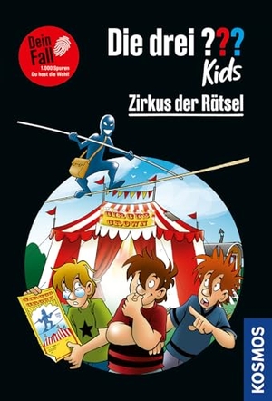 Blanck, Ulf / Boris Pfeiffer. Die drei ??? Kids Dein Fall, Zirkus der Rätsel - 1.000 Spuren. Du hast die Wahl! Ein Mitmach-Fall im Taschenbuch zum Rätseln und Knobeln für Kinder ab 8 Jahren, die hier zum vierten Detektiv werden. Franckh-Kosmos, 2026.