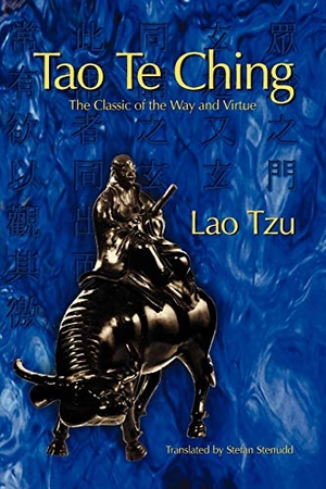 Tzu, Lao. Tao Te Ching - The Classic of the Way and Virtue. Arriba, 2011.