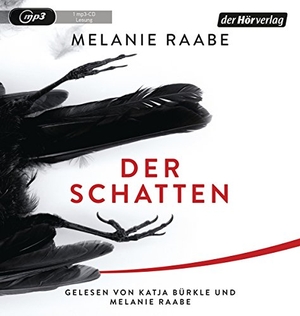 Raabe, Melanie. Der Schatten. Hoerverlag DHV Der, 2018.