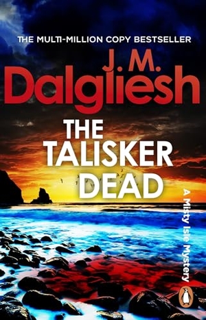 Dalgliesh, J M. The Talisker Dead. Transworld Publ. Ltd UK, 2026.