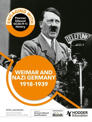Jackson, Peter. Engaging with Pearson Edexcel GCSE (9-1) History - Weimar and Nazi Germany, 1918-39. Wayland, 2024.