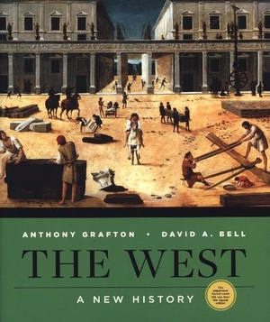 Bell, David A / Anthony Grafton. The West - A New History. W. W. Norton & Company, 2018.