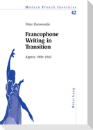Francophone Writing in Transition