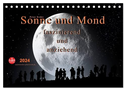 Sonne und Mond - faszinierend und anziehend (Tischkalender 2024 DIN A5 quer), CALVENDO Monatskalender