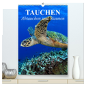 Tauchen - Abtauchen und Staunen (hochwertiger Premium Wandkalender 2024 DIN A2 hoch), Kunstdruck in Hochglanz