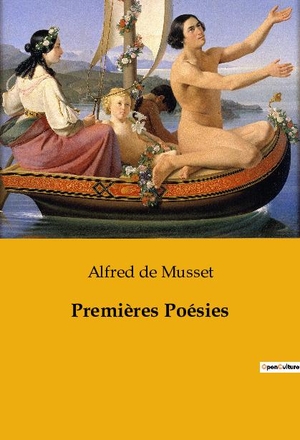 De Musset, Alfred. Premières Poésies. Culturea, 2022.