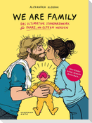 We Are Family