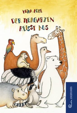 Lobe, Mira. Der Tiergarten reisst aus. Jungbrunnen Verlag, 2013.