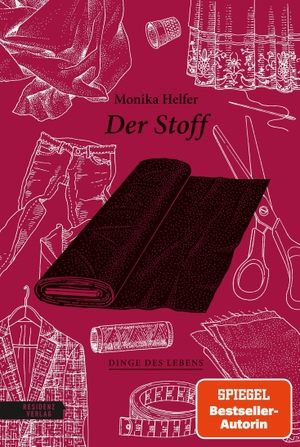 Helfer, Monika. Der Stoff. Residenz Verlag, 2024.