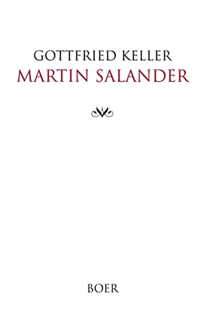 Keller, Gottfried. Martin Salander. Boer, 2023.