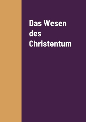 Feuerbach, Ludwig. Das Wesen des Christentum. Lulu Press, 2022.