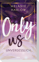 Only Us - Unvergesslich