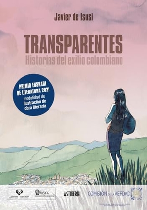 Isusi García, Javier De. Transparentes : historias del exilio colombiano. ASTIBERRI EDICIONES, 2020.