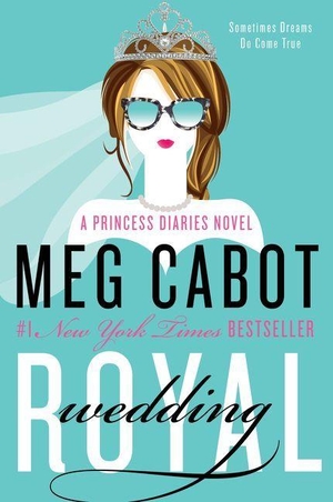 Cabot, Meg. Royal Wedding - A Princess Diaries Novel. Harper Collins Publ. USA, 2015.