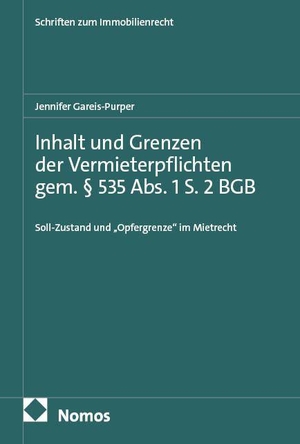 Gareis-Purper, Jennifer. Inhalt und Grenzen der Vermieterpflichten gem. § 535 Abs. 1 S. 2 BGB - Soll-Zustand und "Opfergrenze" im Mietrecht. Nomos Verlags GmbH, 2026.