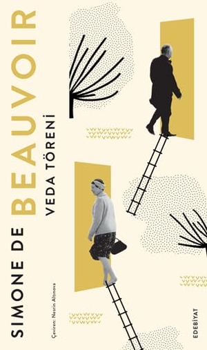 de Beauvoir, Simone. Veda Töreni. Alfa Basim Yayim Dagitim, 2019.