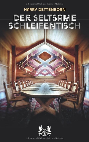 Dettenborn, Harry. Der seltsame Schleifentisch. ROMEON Verlag, 2025.