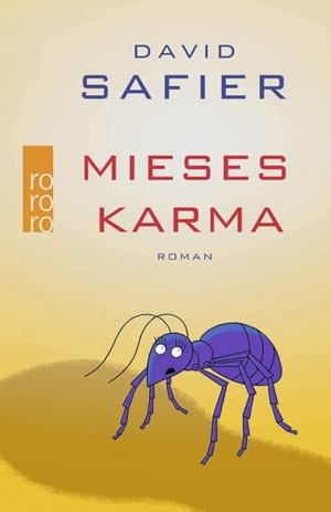 Safier, David. Mieses Karma. Rowohlt Taschenbuch, 2023.