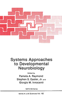 Systems Approaches to Developmental Neurobiology
