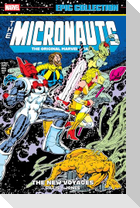 Micronauts Epic Collection: The Original Marvel Years - The New Voyages