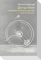Quiroga íntimo : correspondencia : diario de un viaje a París