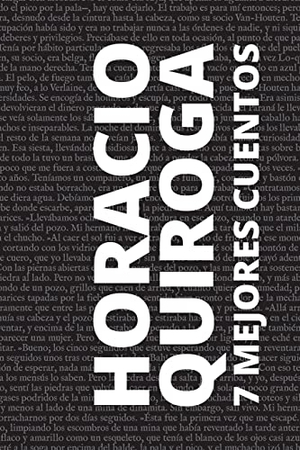 Quiroga, Horacio. 7 mejores cuentos de Horacio Quiroga. Tacet Books, 2021.