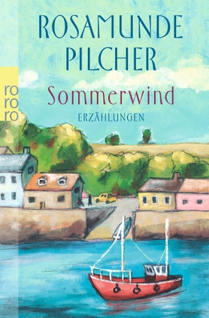 Pilcher, Rosamunde. Sommerwind. Rowohlt Taschenbuc