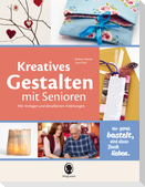 Kreatives Gestalten mit Senioren