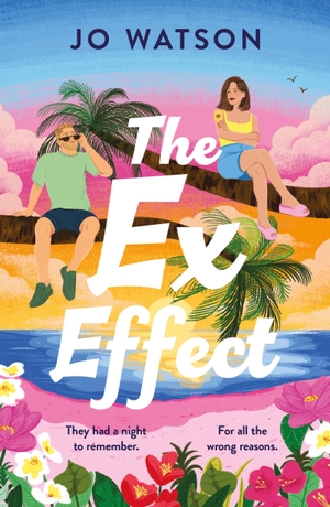 Watson, Jo. The Ex Effect - A spicy second-chance rom-com from the author of LOVE TO HATE YOU!. Yen Press, 2025.