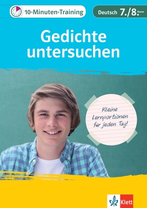 Hufnagel, Elke. Klett 10-Minuten-Training Deutsch Aufsatz Gedichte untersuchen 7./8. Klasse - Kleine Lernportionen für jeden Tag. Klett Lerntraining, 2020.