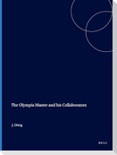 The Olympia Master and his Collaborators