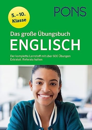 Das große Übungsbuch Englisch 5. - 10. Klasse - Der komplette Lernstoff mit über 600 Übungen und Extrateil: Referate halten. Klett Lerntraining, 2023.