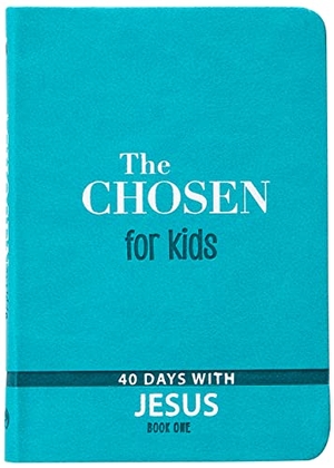 Jenkins, Amanda / Hendricks, Kristen et al. The Chosen for Kids - Book One - 40 Days with Jesus. BroadStreet Publishing, 2023.