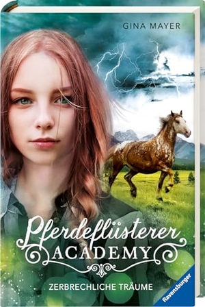 Mayer, Gina. Pferdeflüsterer-Academy, Band 5: Zerbrechliche Träume. Ravensburger Verlag, 2019.