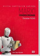 Dijital Kapitalizm Caginda Marxi Yeniden Okumak