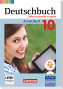 Deutschbuch 10. Schuljahr - Zu allen differenzierenden Ausgaben - Arbeitsheft mit Lösungen und Übungs-CD-ROM