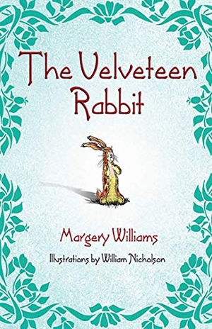 Williams, Margery. The Velveteen Rabbit. Health Communications, 2005.