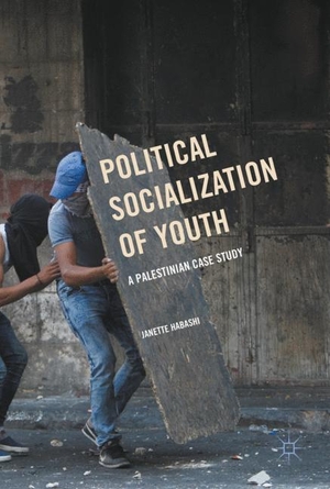 Habashi, Janette. Political Socialization of Youth - A Palestinian Case Study. Palgrave Macmillan US, 2017.