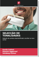 SELECÇÃO DE TONALIDADES